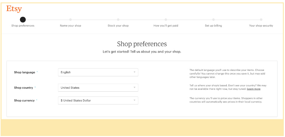 The setup process for creating a shop on Etsy, including country and
language preferences 