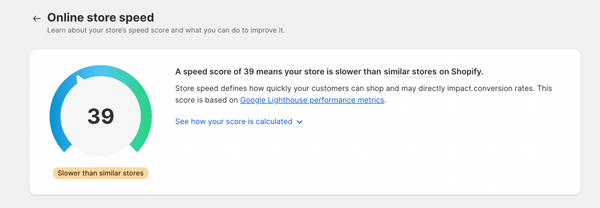 Shopify 报告显示网站速度为 39。